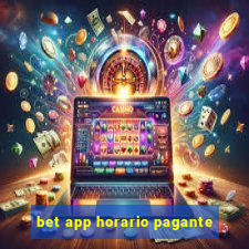 bet app horario pagante